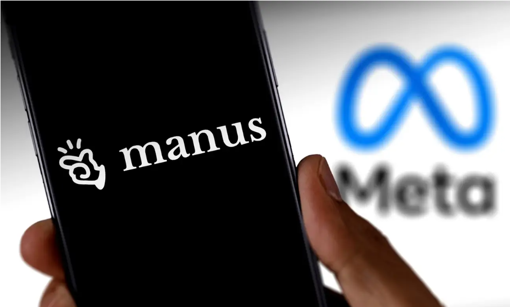 遭到审查，Meta 20亿美元收购Manus可能没戏